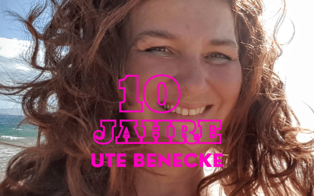 10 Jahre Ute Benecke Geburtstag und Love Festival